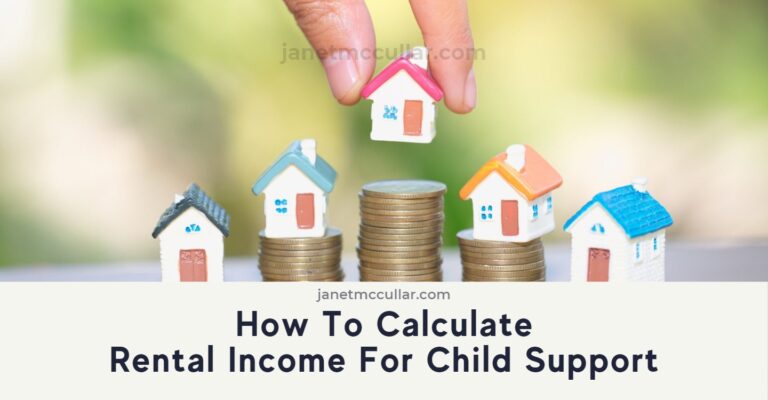 How To Calculate Rental Income For Child Support?